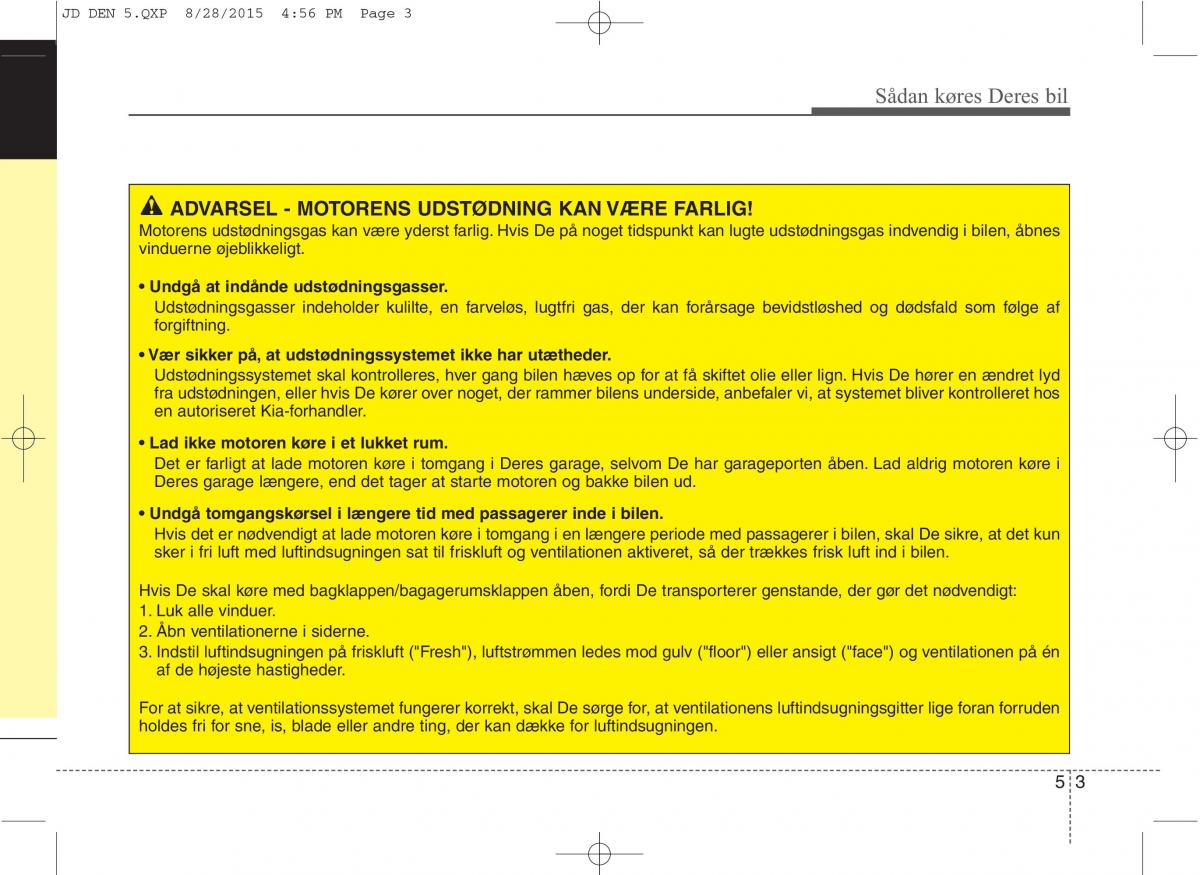 KIA Ceed II 2 Bilens instruktionsbog / page 375