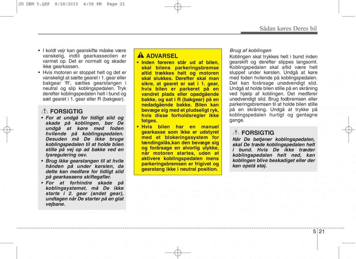 KIA Ceed II 2 Bilens instruktionsbog / page 393