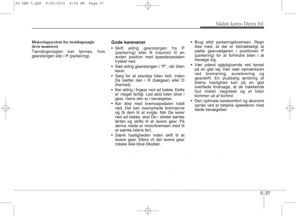 KIA Ceed II 2 Bilens instruktionsbog / page 409