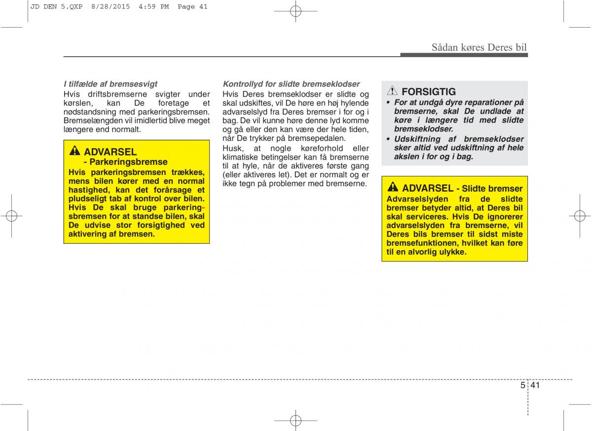 KIA Ceed II 2 Bilens instruktionsbog / page 413