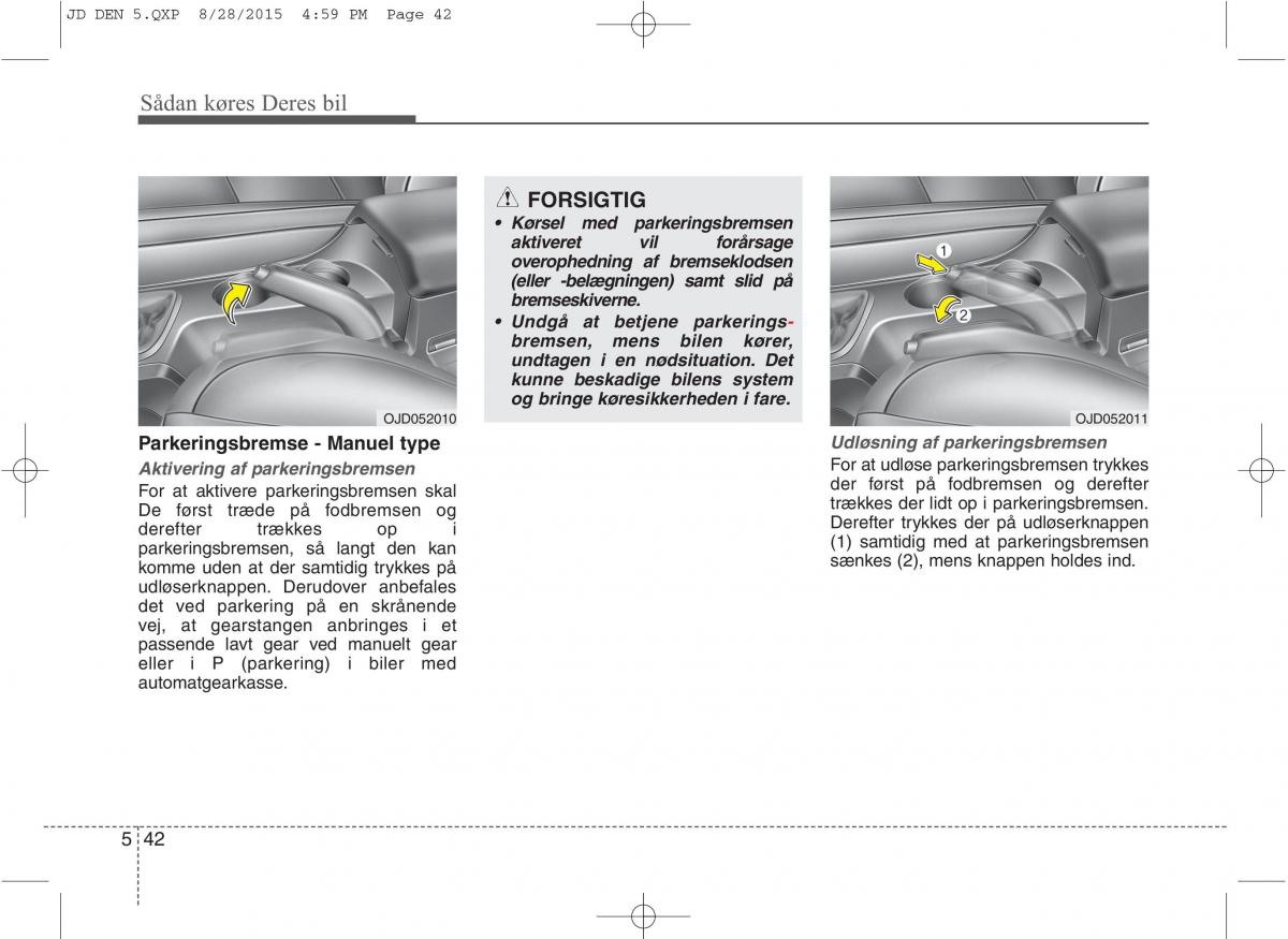 KIA Ceed II 2 Bilens instruktionsbog / page 414