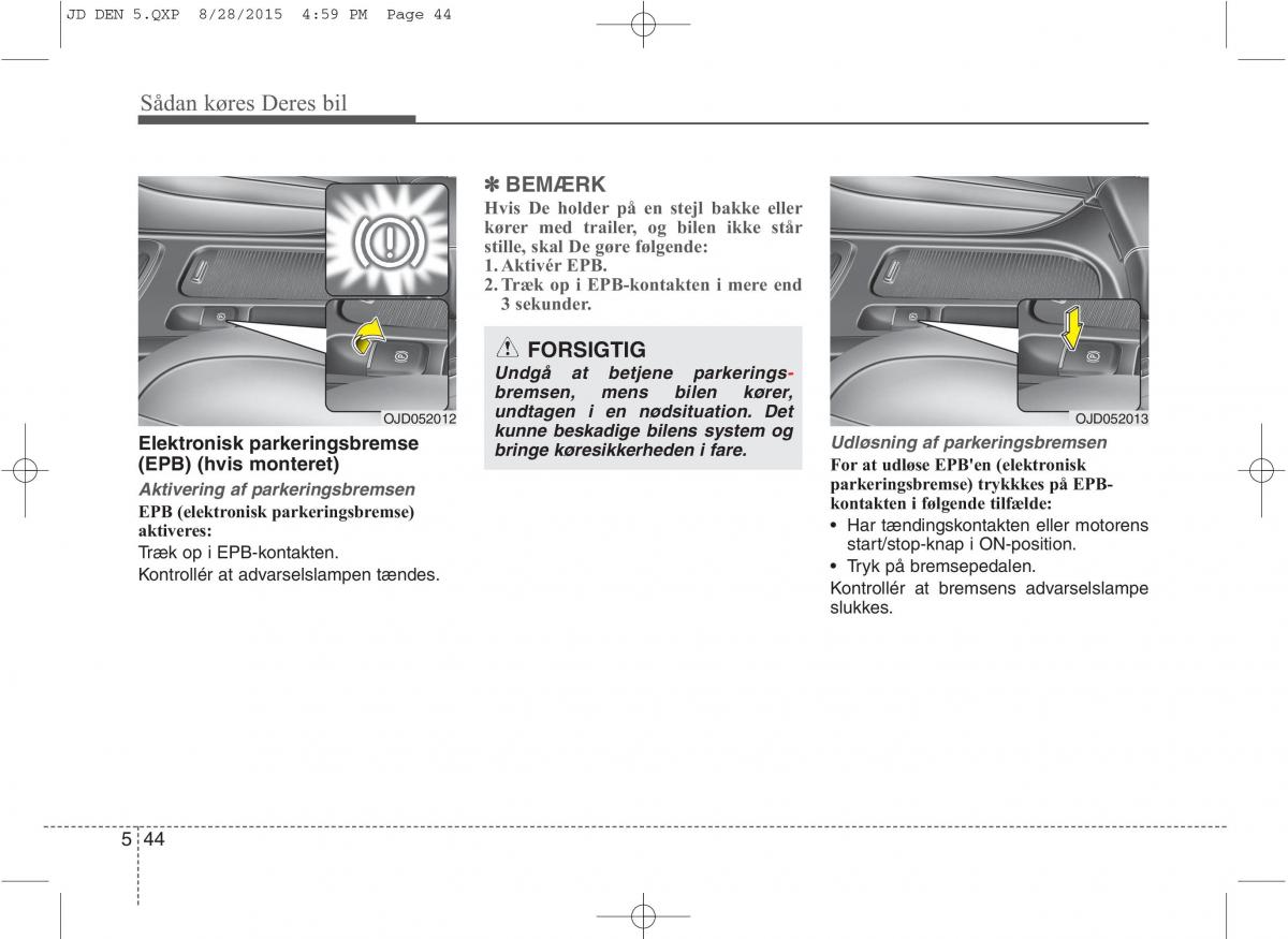 KIA Ceed II 2 Bilens instruktionsbog / page 416