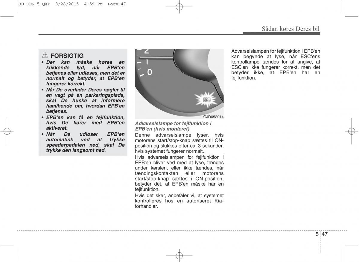 KIA Ceed II 2 Bilens instruktionsbog / page 419