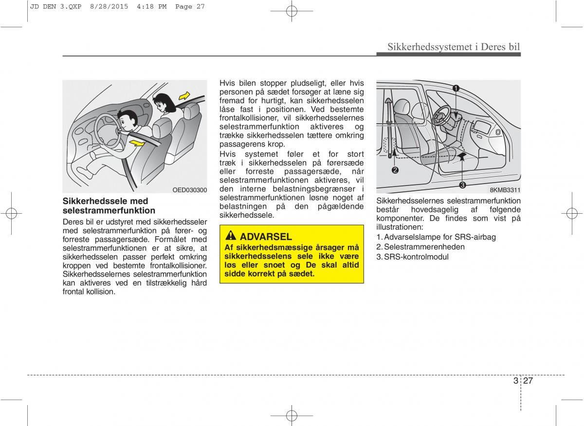 KIA Ceed II 2 Bilens instruktionsbog / page 44