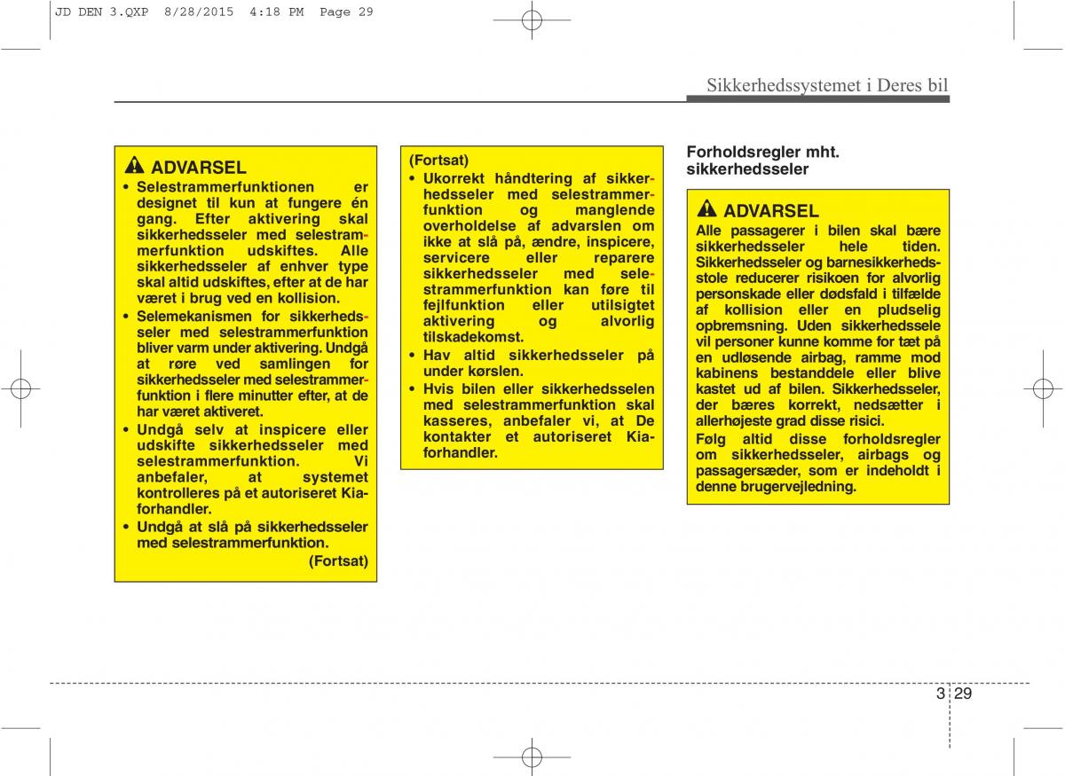 KIA Ceed II 2 Bilens instruktionsbog / page 46