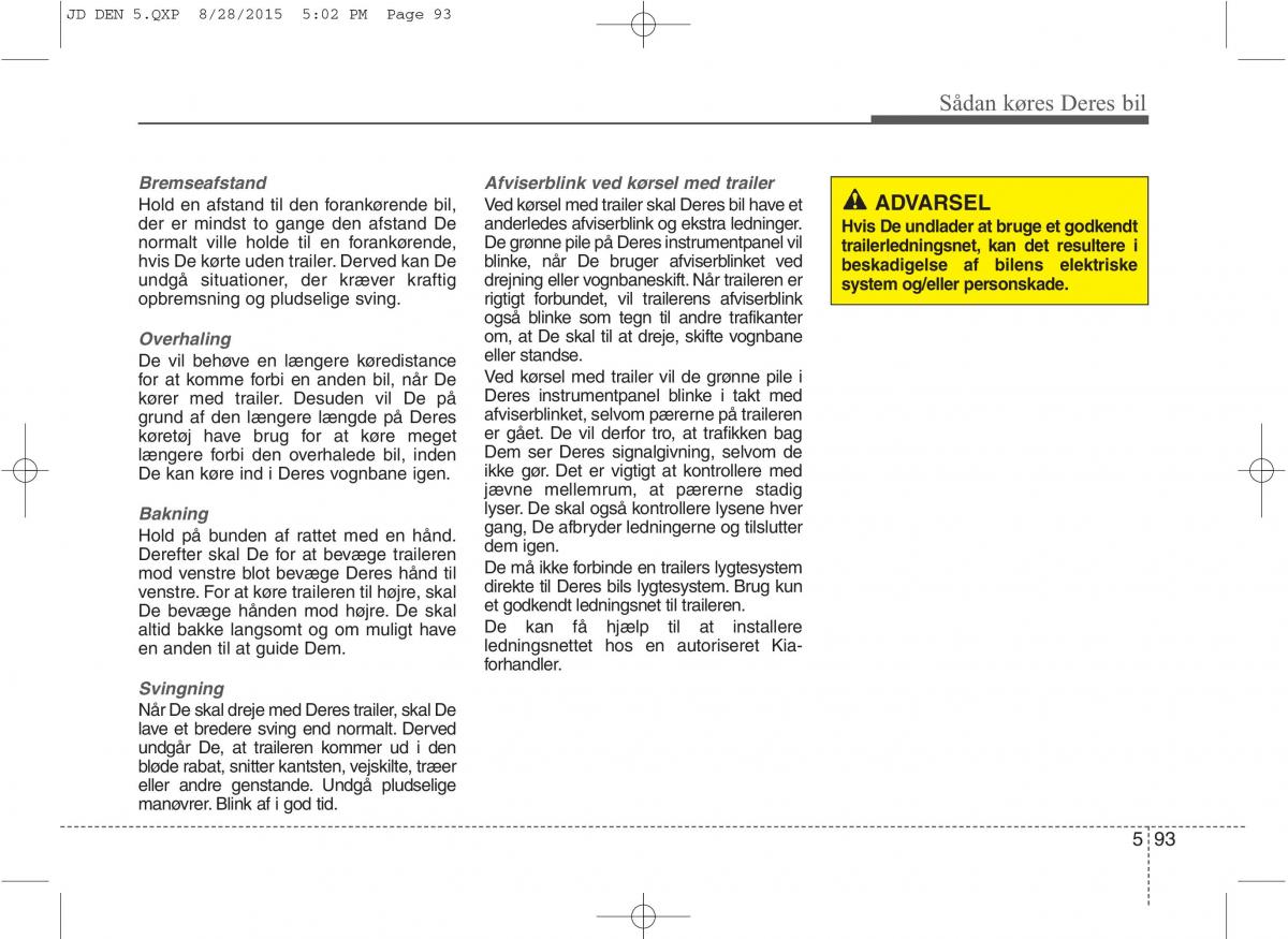 KIA Ceed II 2 Bilens instruktionsbog / page 465