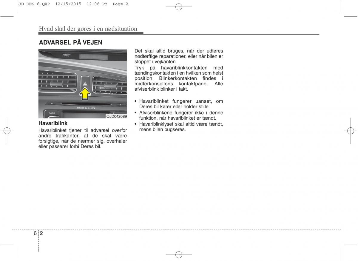 KIA Ceed II 2 Bilens instruktionsbog / page 474