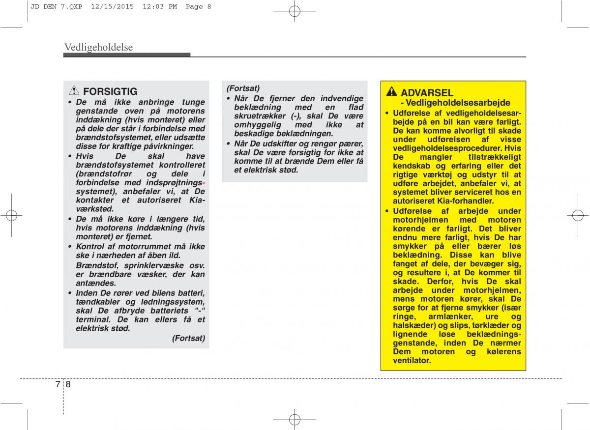 KIA Ceed II 2 Bilens instruktionsbog / page 512