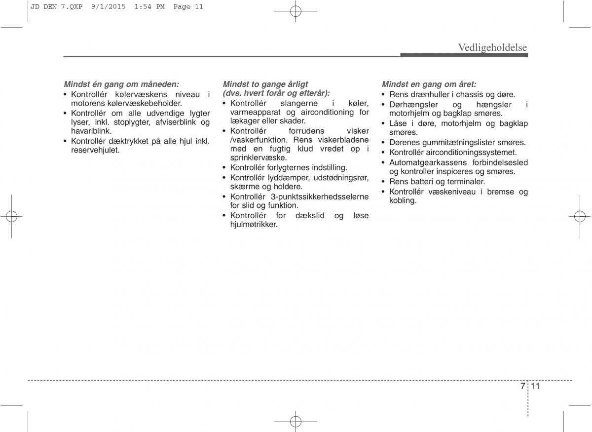 KIA Ceed II 2 Bilens instruktionsbog / page 515