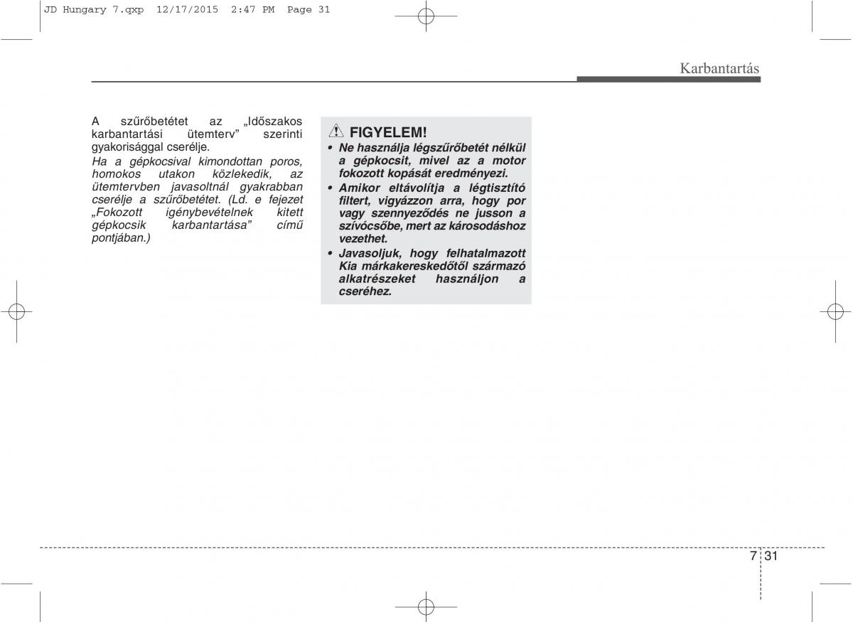 KIA Ceed II 2 Kezelesi utmutato / page 542