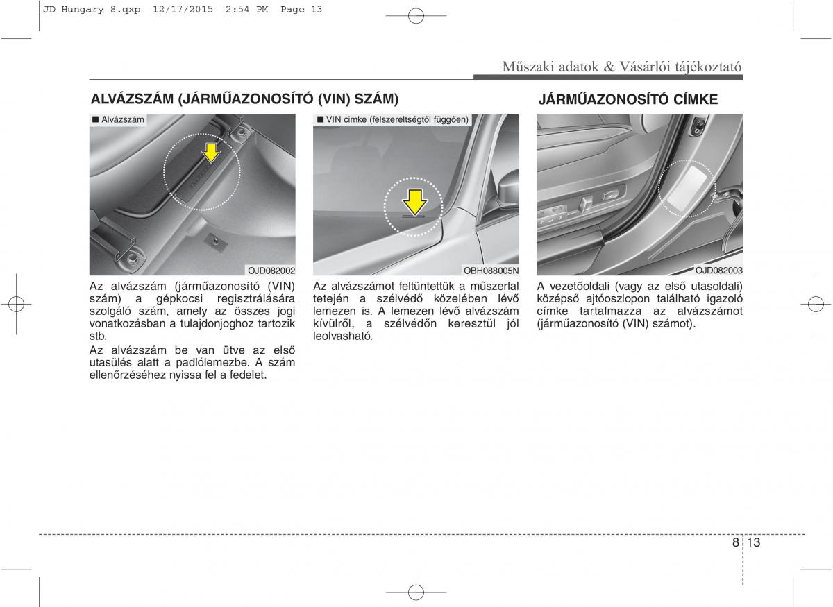 KIA Ceed II 2 Kezelesi utmutato / page 632