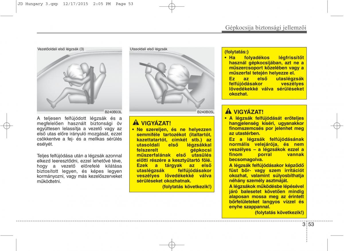 KIA Ceed II 2 Kezelesi utmutato / page 71