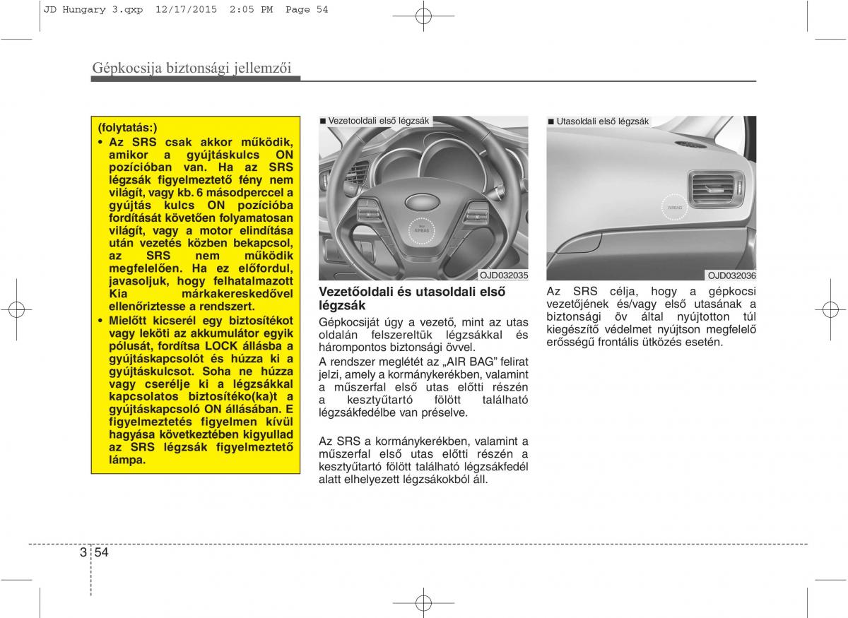 KIA Ceed II 2 Kezelesi utmutato / page 72