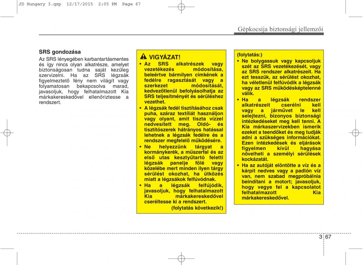 KIA Ceed II 2 Kezelesi utmutato / page 85