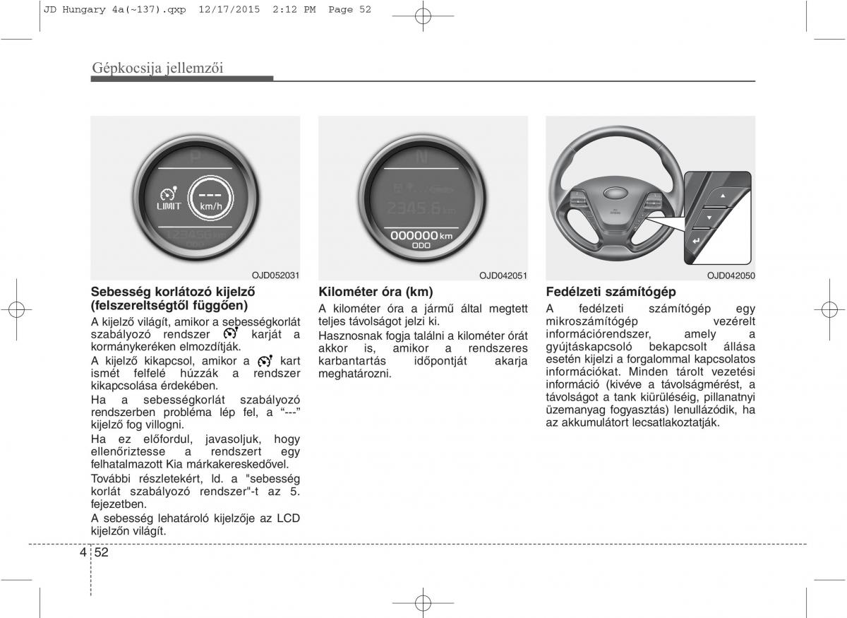 KIA Ceed II 2 Kezelesi utmutato / page 139