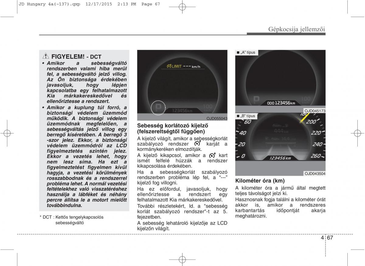 KIA Ceed II 2 Kezelesi utmutato / page 154