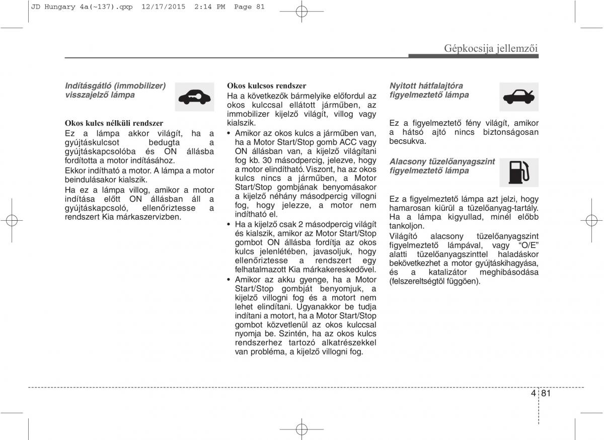 KIA Ceed II 2 Kezelesi utmutato / page 168