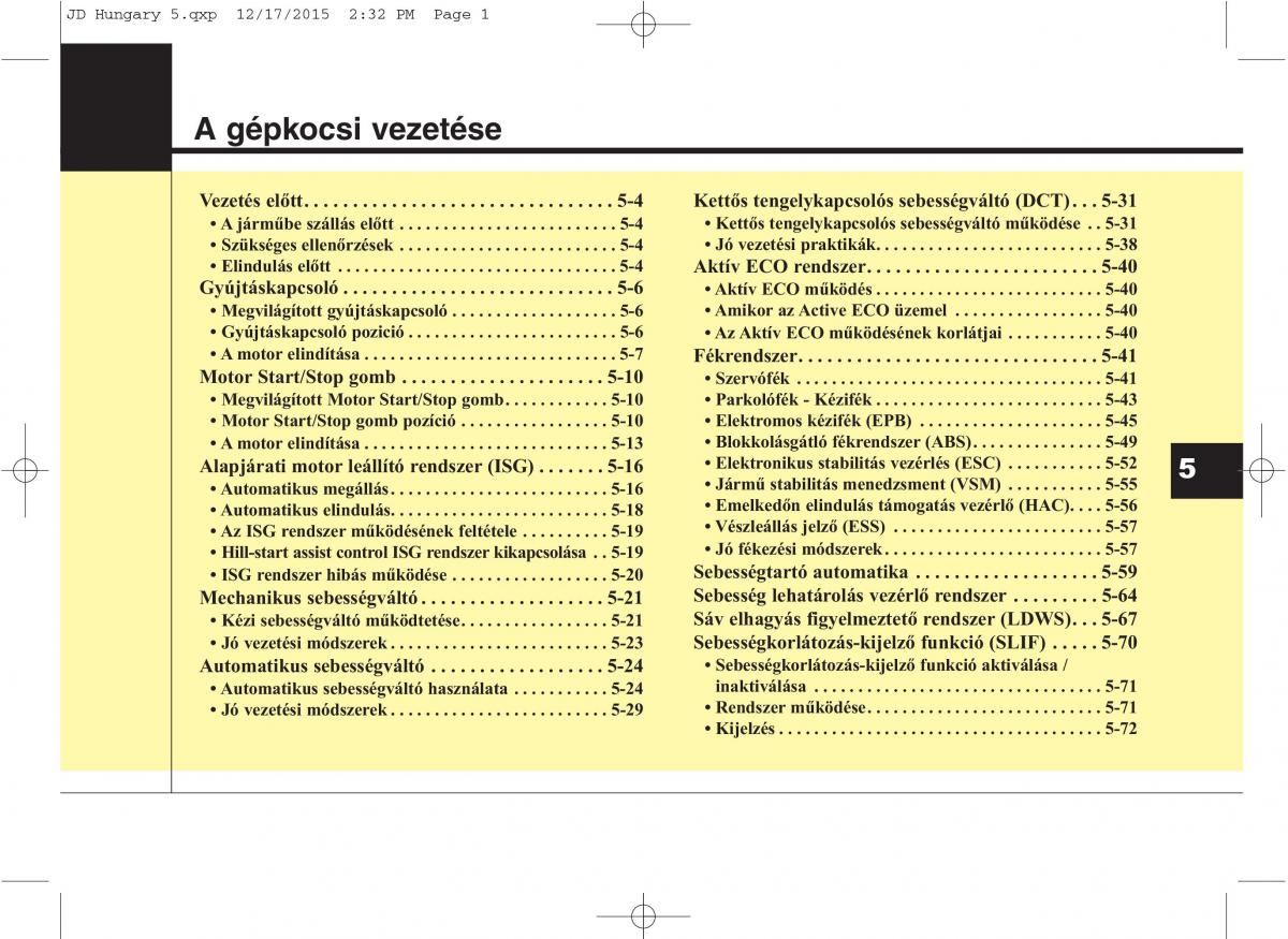 KIA Ceed II 2 Kezelesi utmutato / page 377