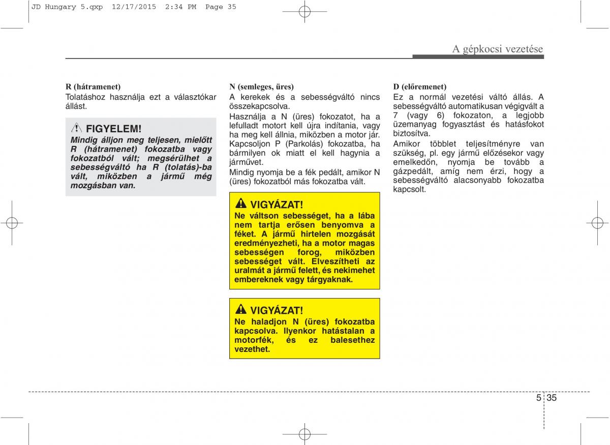 KIA Ceed II 2 Kezelesi utmutato / page 411