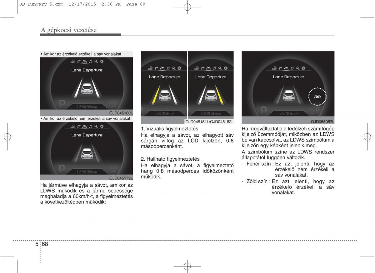 KIA Ceed II 2 Kezelesi utmutato / page 444