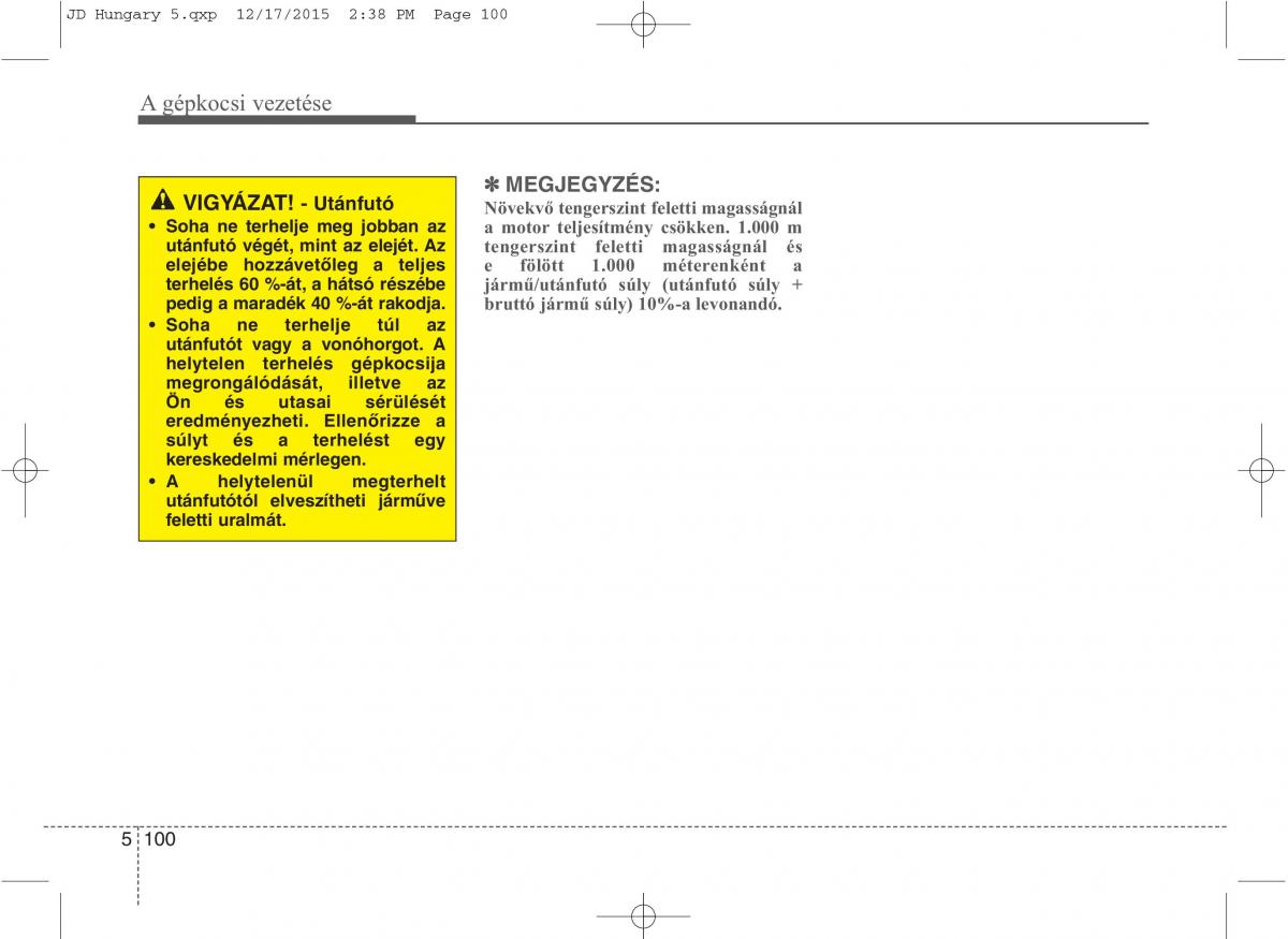 KIA Ceed II 2 Kezelesi utmutato / page 476