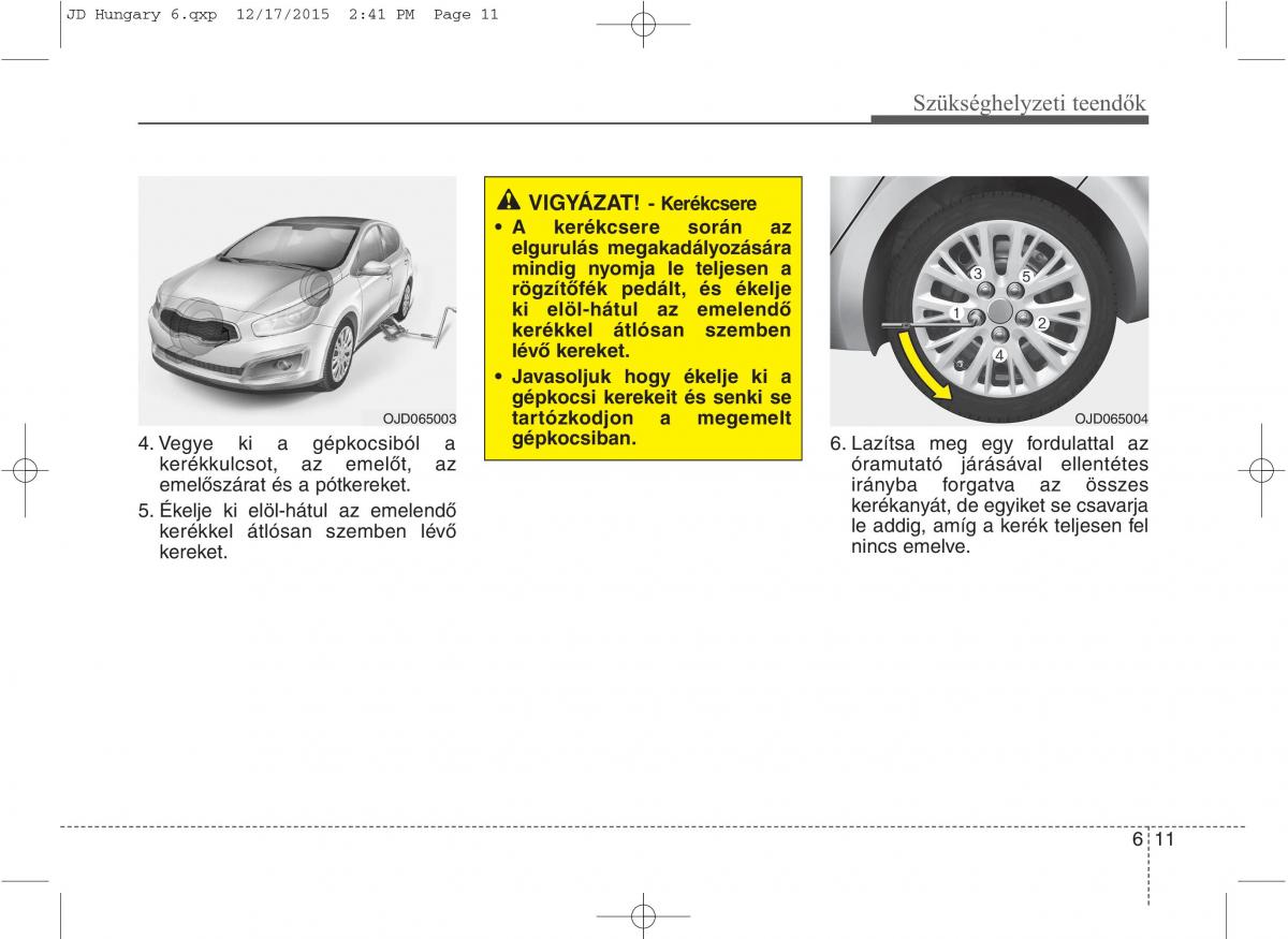 KIA Ceed II 2 Kezelesi utmutato / page 488