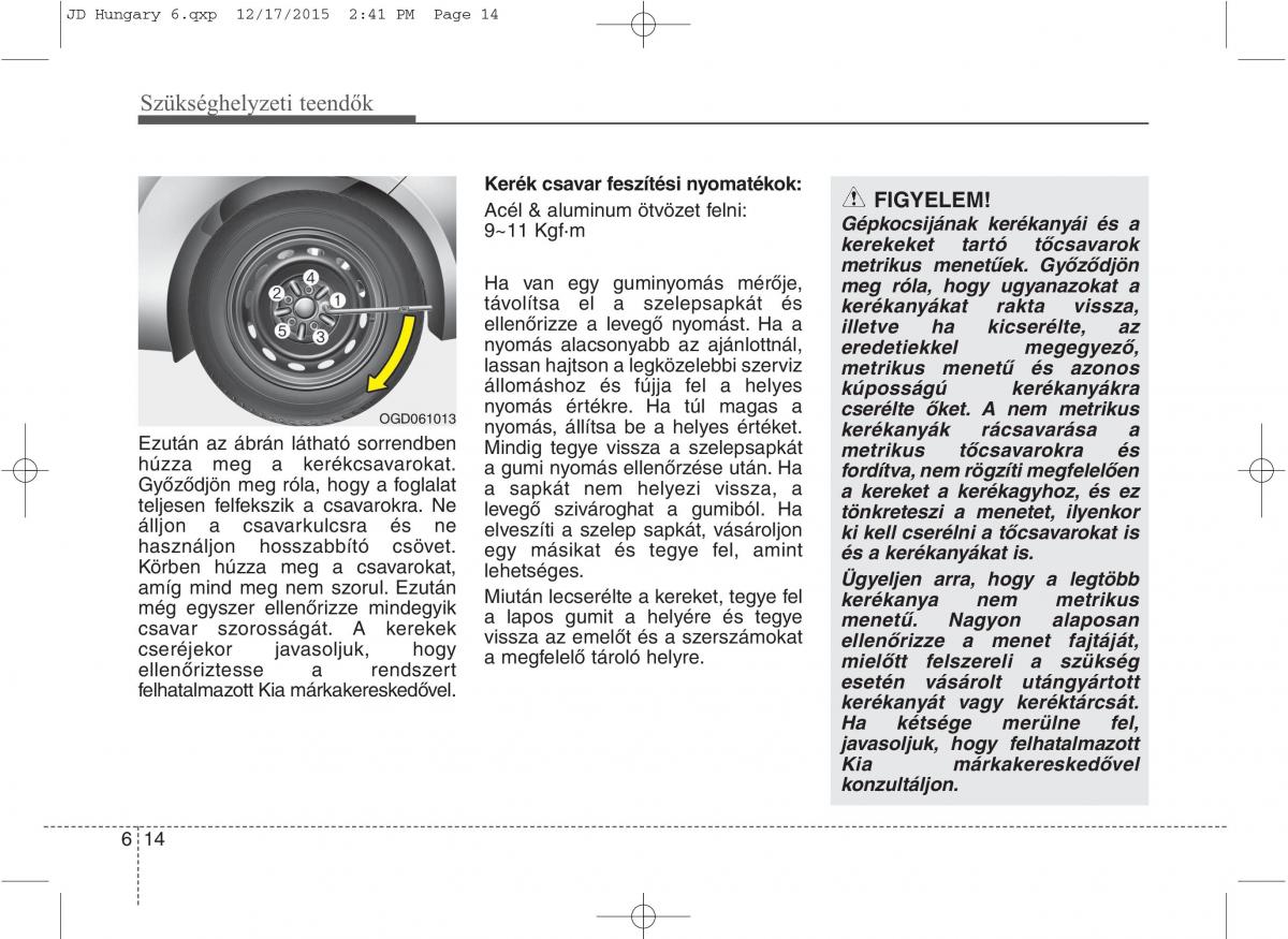 KIA Ceed II 2 Kezelesi utmutato / page 491