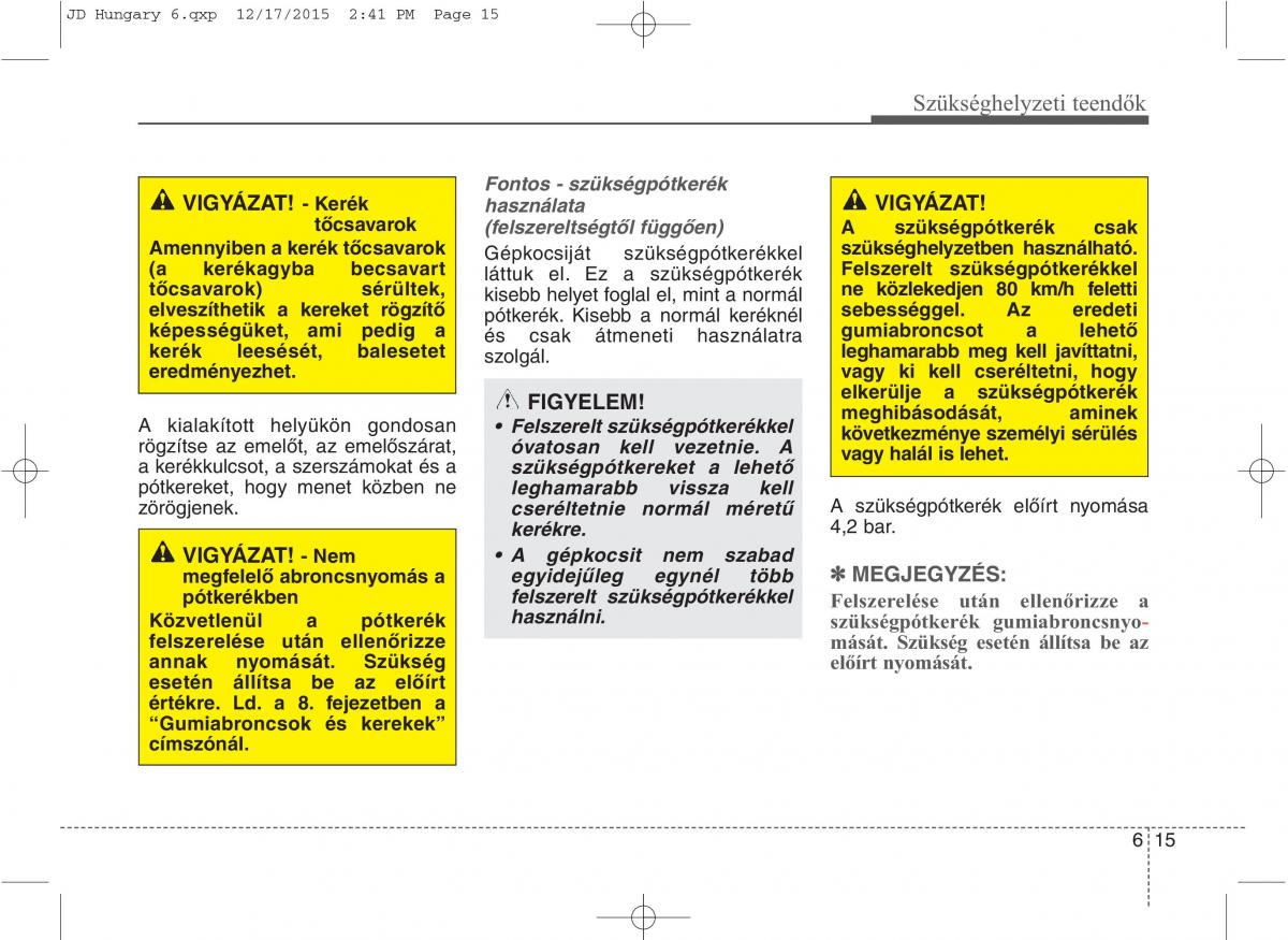 KIA Ceed II 2 Kezelesi utmutato / page 492