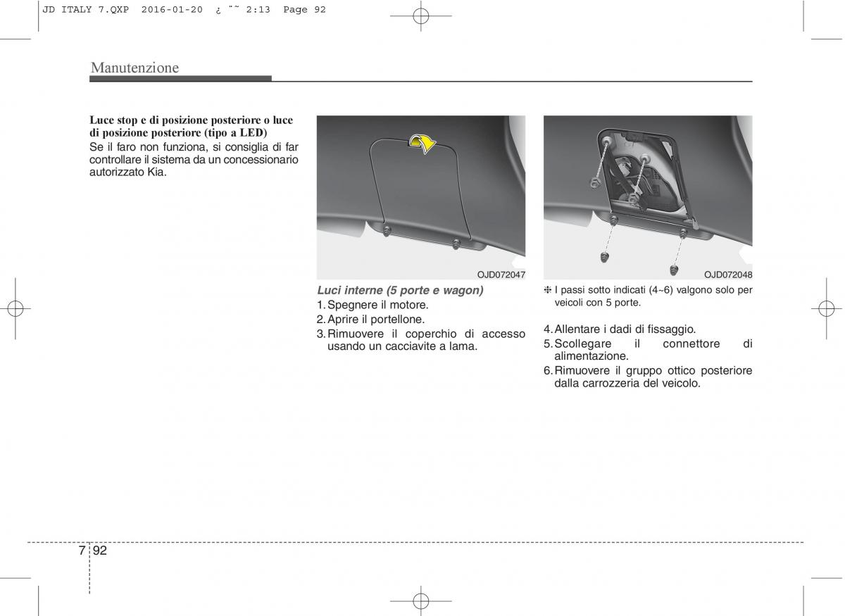 KIA Ceed II 2 manuale del proprietario / page 609