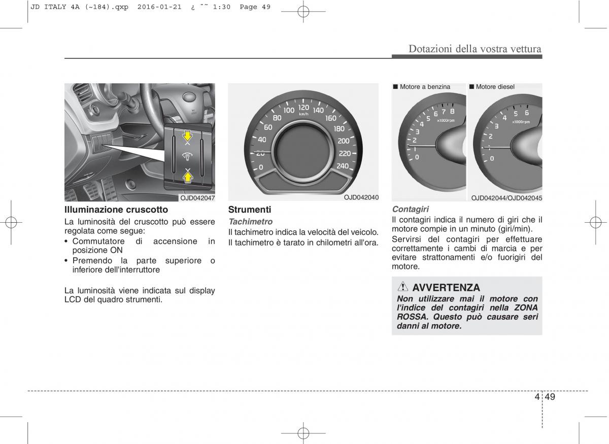 KIA Ceed II 2 manuale del proprietario / page 134