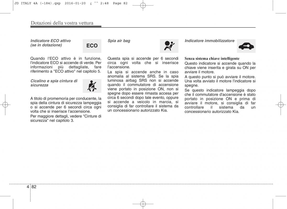 KIA Ceed II 2 manuale del proprietario / page 167