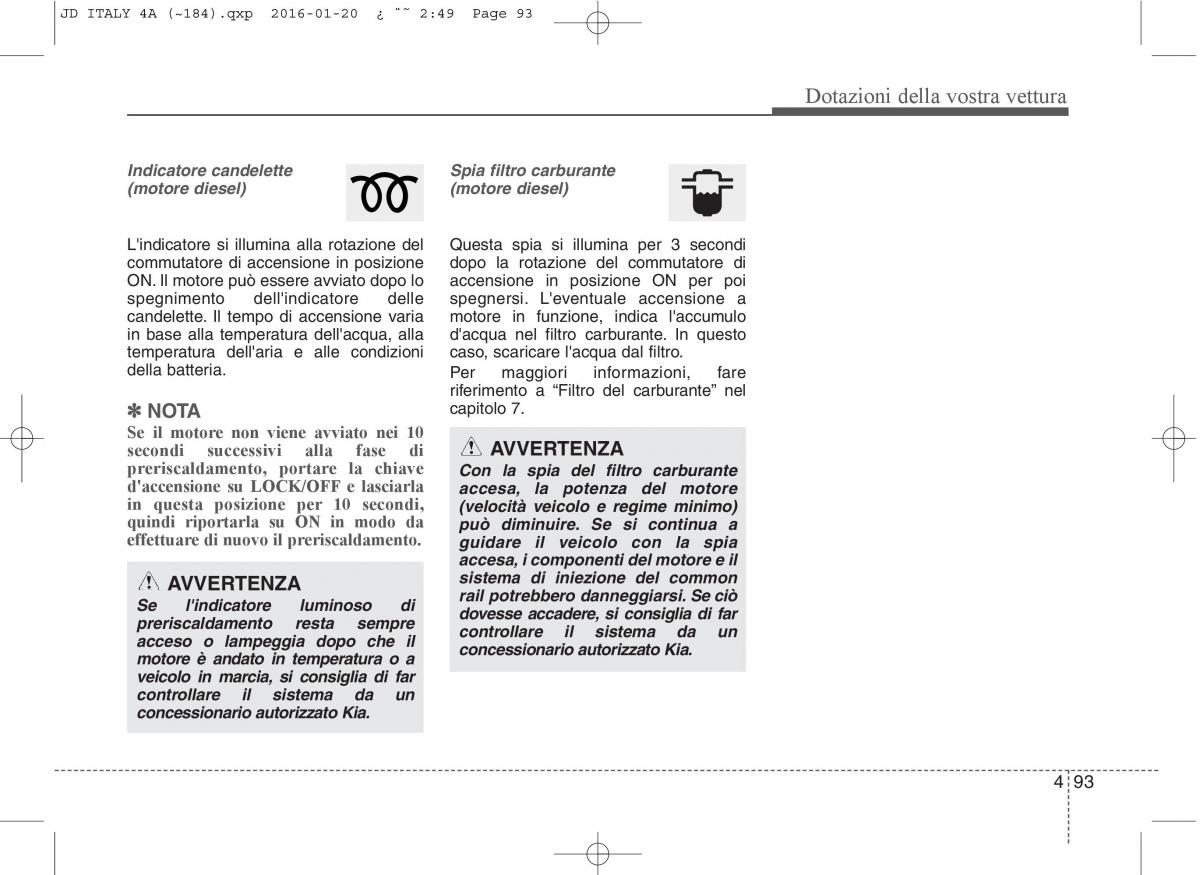 KIA Ceed II 2 manuale del proprietario / page 178