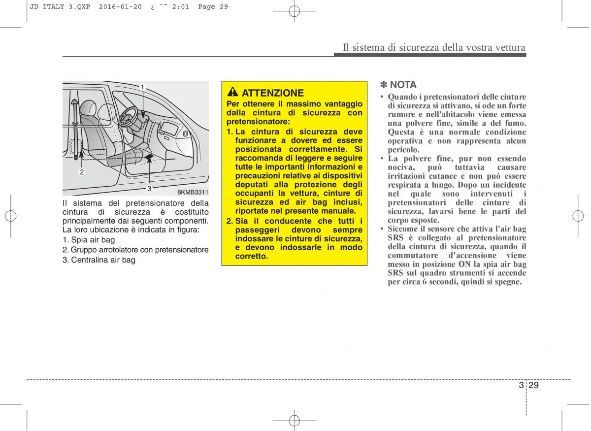 KIA Ceed II 2 manuale del proprietario / page 46