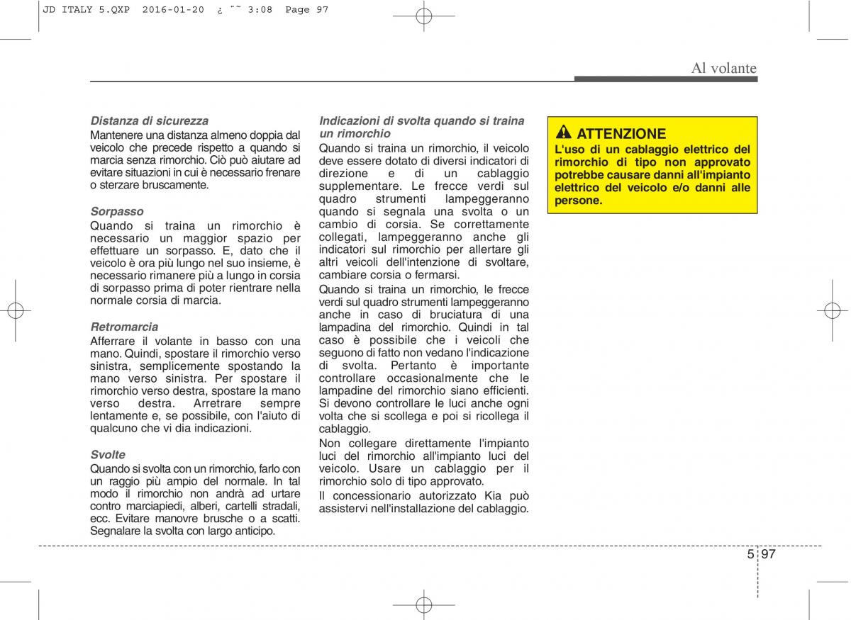 KIA Ceed II 2 manuale del proprietario / page 476