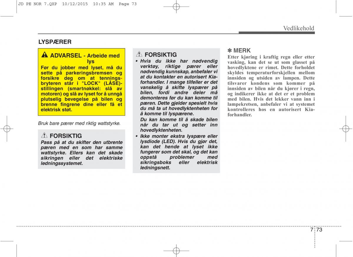 KIA Ceed II 2 bruksanvisningen / page 576