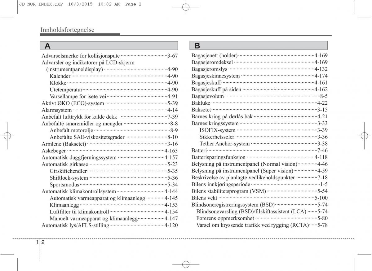 KIA Ceed II 2 bruksanvisningen / page 623