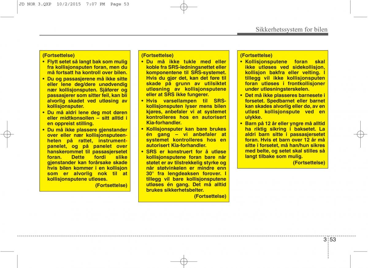 KIA Ceed II 2 bruksanvisningen / page 70