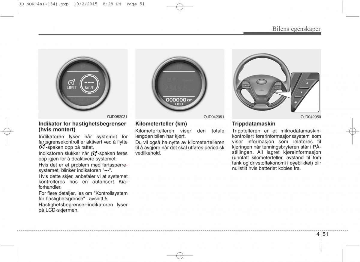 KIA Ceed II 2 bruksanvisningen / page 135