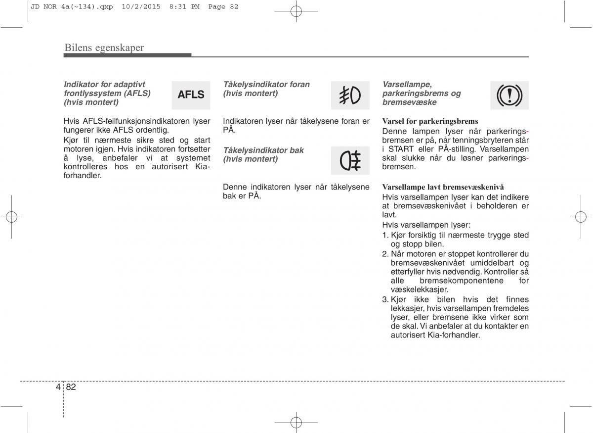 KIA Ceed II 2 bruksanvisningen / page 166