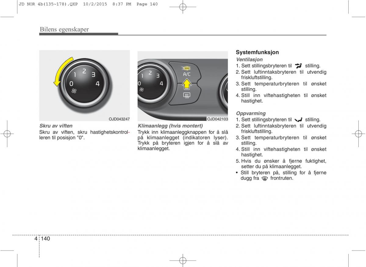 KIA Ceed II 2 bruksanvisningen / page 224