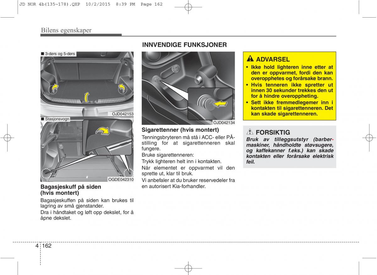 KIA Ceed II 2 bruksanvisningen / page 246