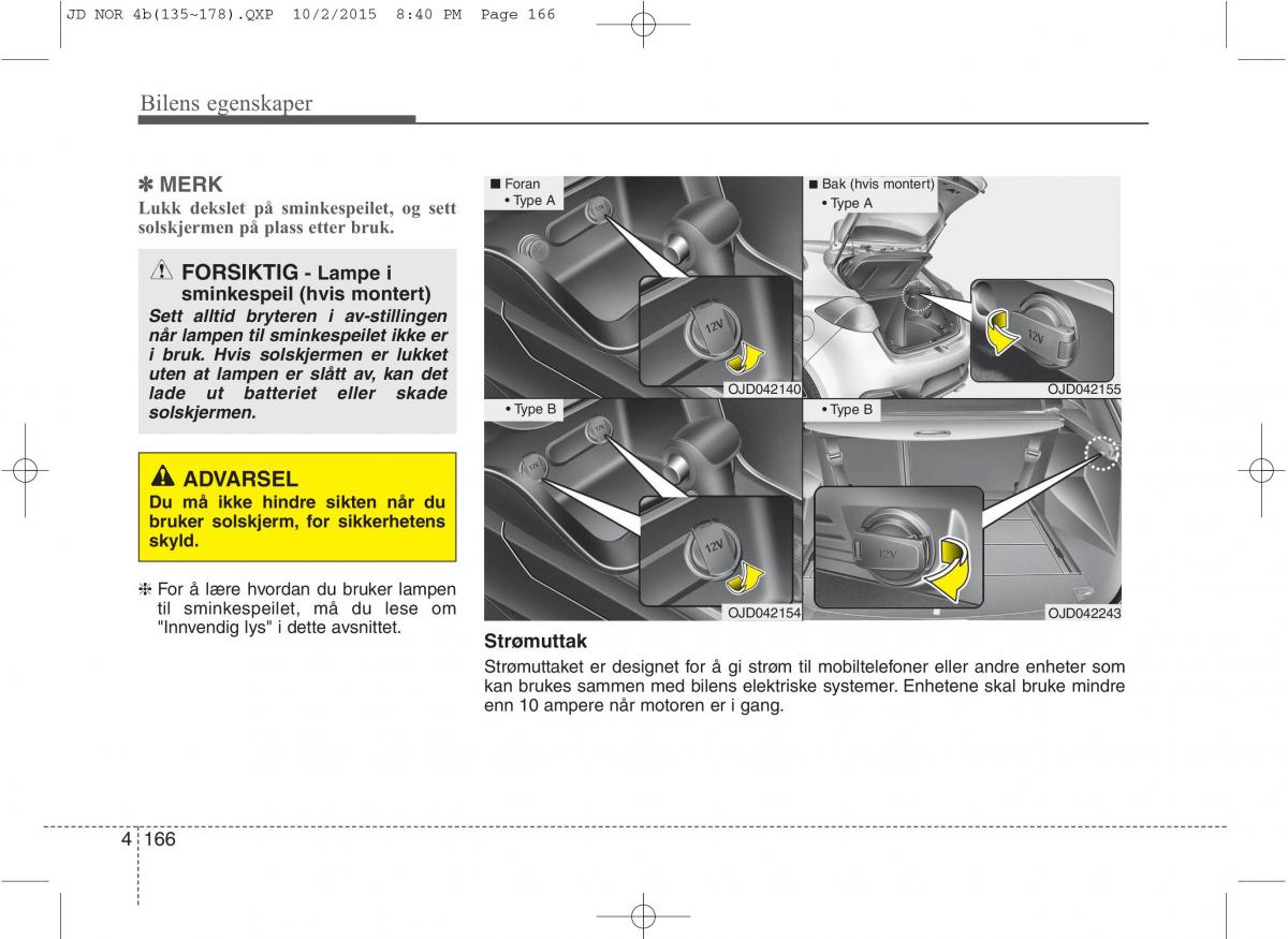 KIA Ceed II 2 bruksanvisningen / page 250