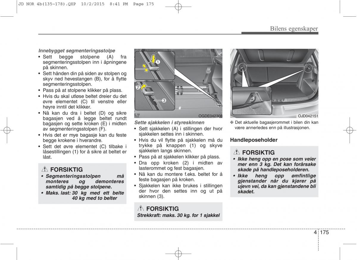 KIA Ceed II 2 bruksanvisningen / page 259