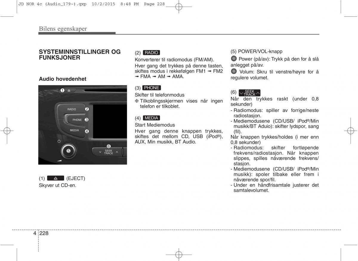 KIA Ceed II 2 bruksanvisningen / page 312