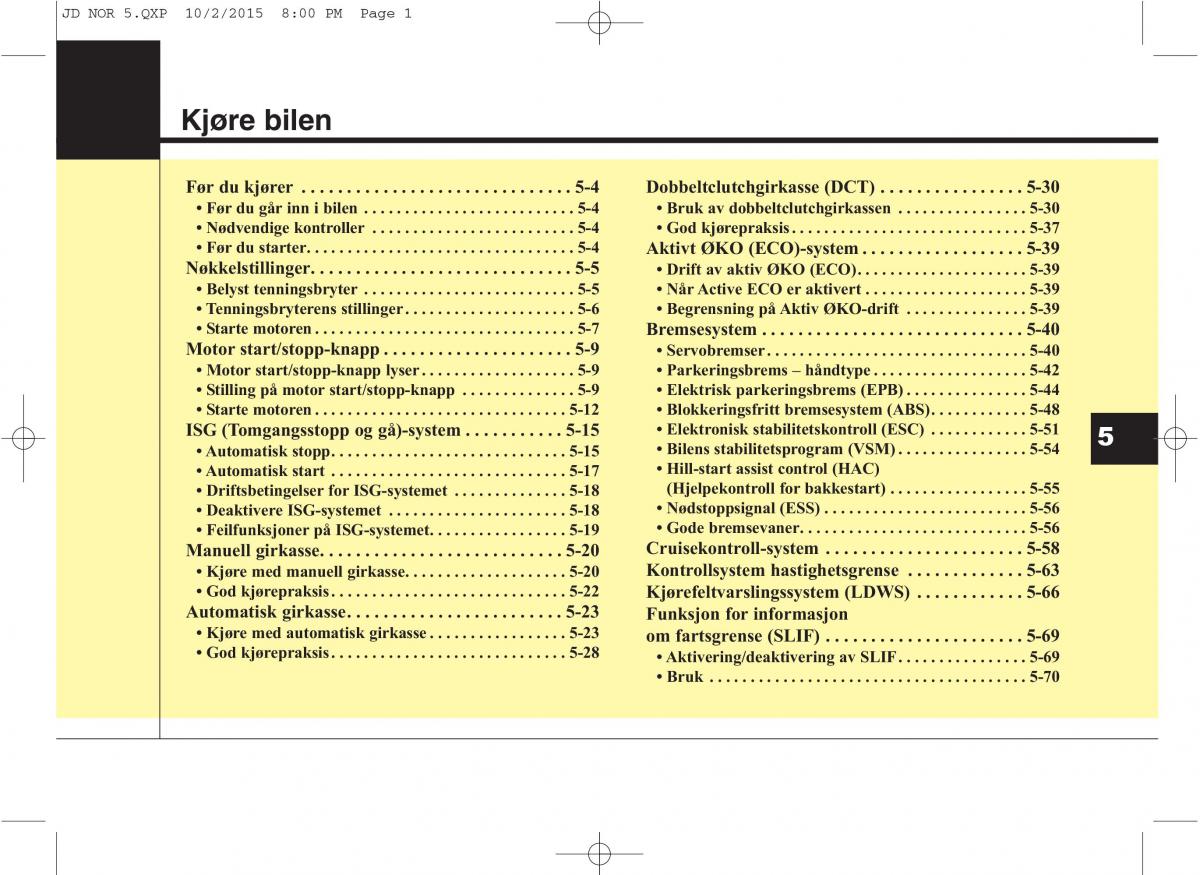 KIA Ceed II 2 bruksanvisningen / page 371