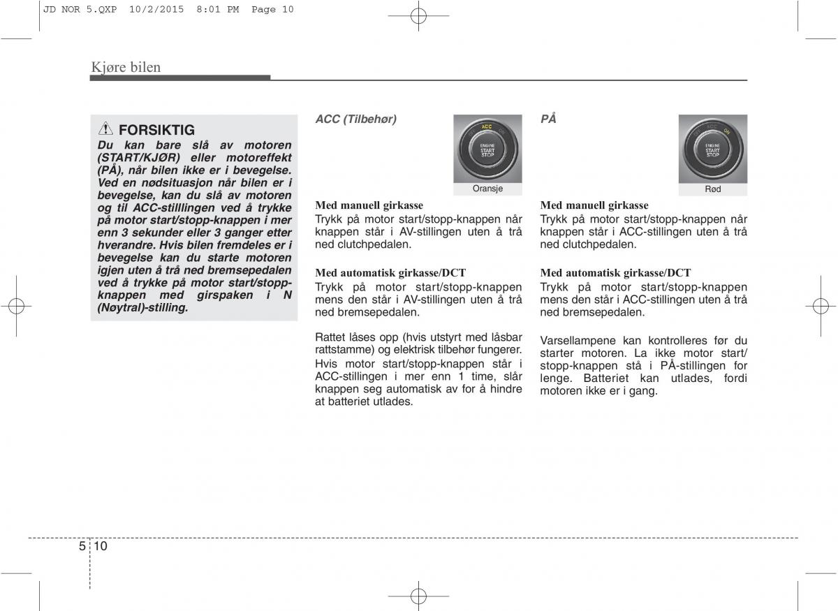 KIA Ceed II 2 bruksanvisningen / page 380