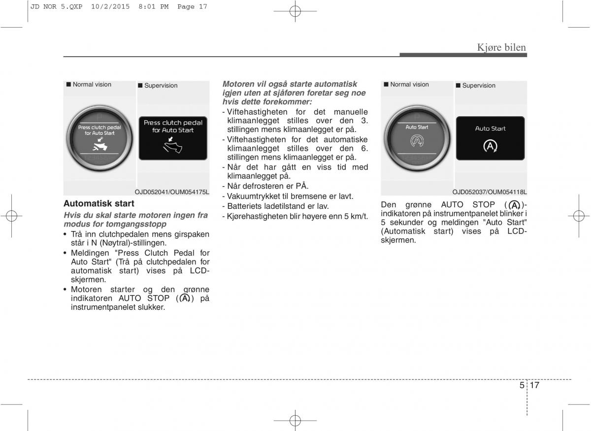 KIA Ceed II 2 bruksanvisningen / page 387