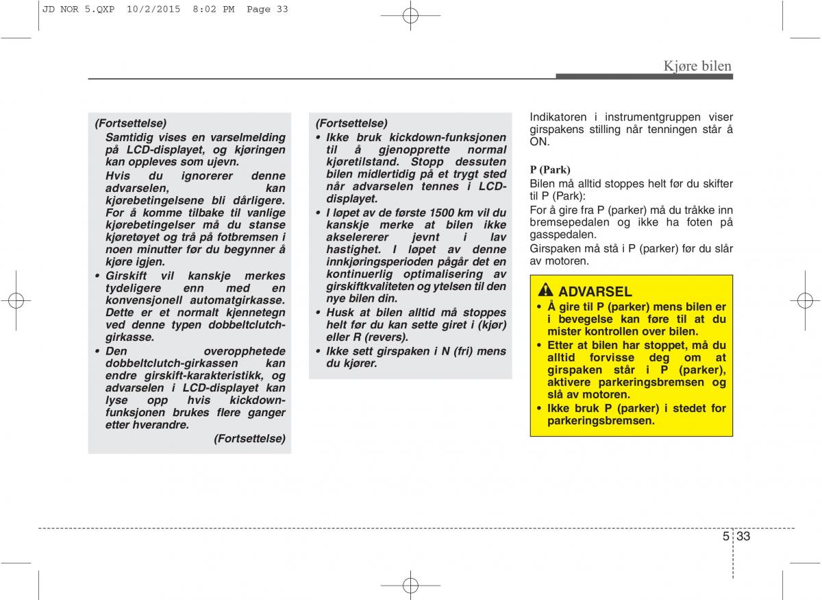 KIA Ceed II 2 bruksanvisningen / page 403