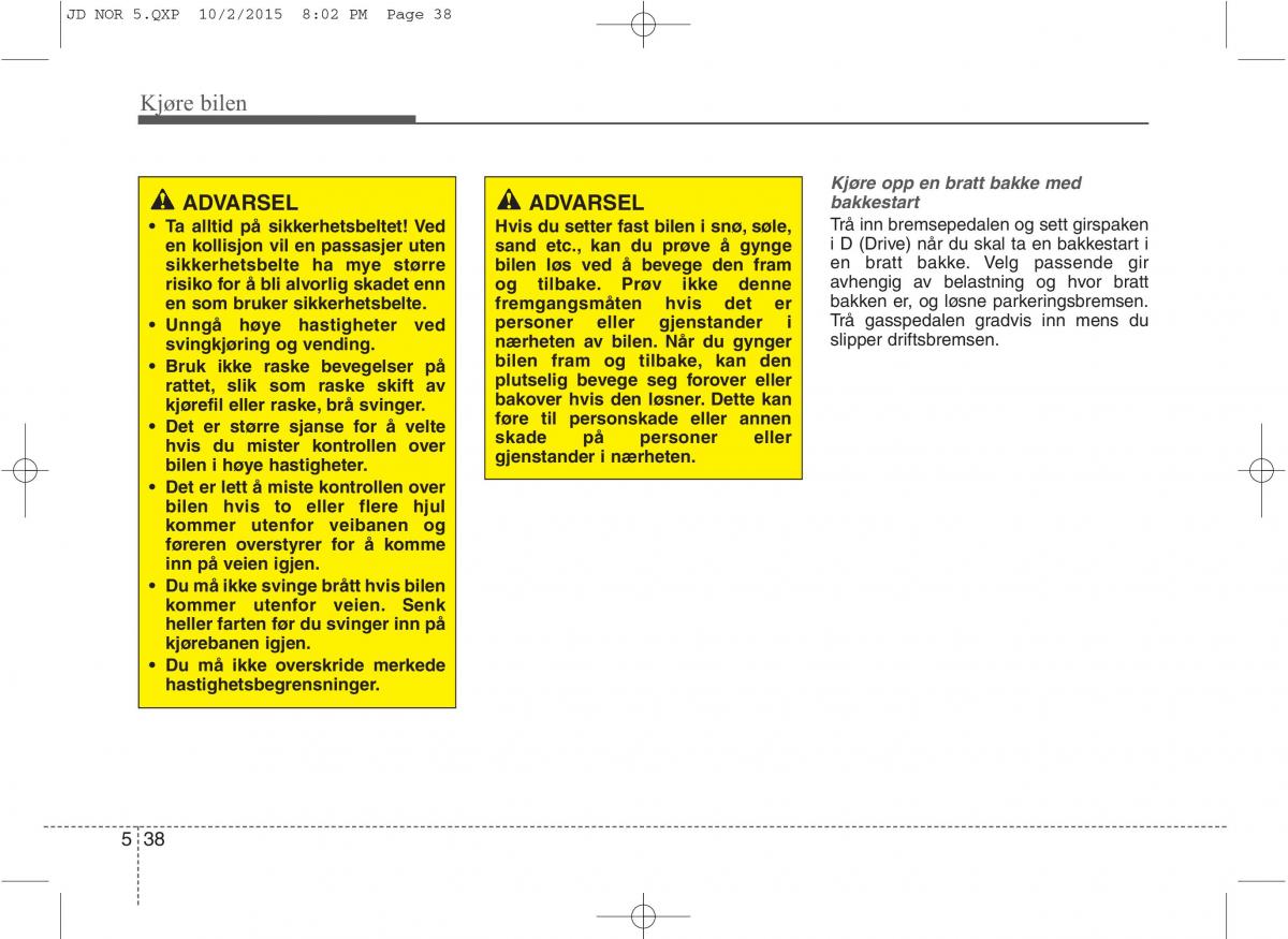 KIA Ceed II 2 bruksanvisningen / page 408