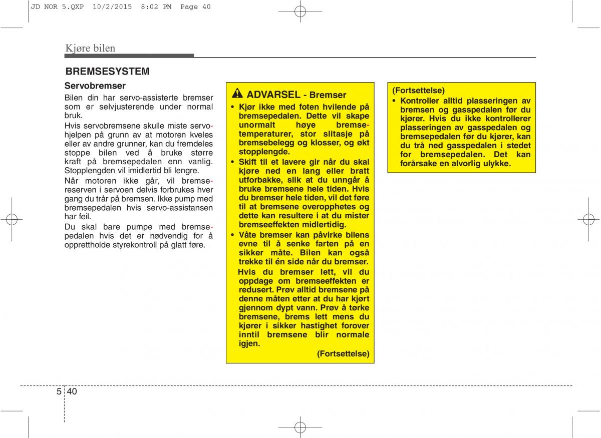 KIA Ceed II 2 bruksanvisningen / page 410